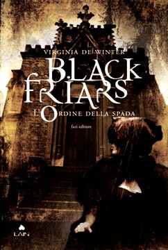 Black Friars - L'Ordine della Spada